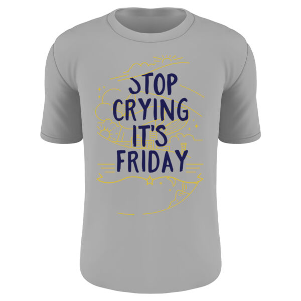 1287 - Stop Crying It's Friday Thumbnail