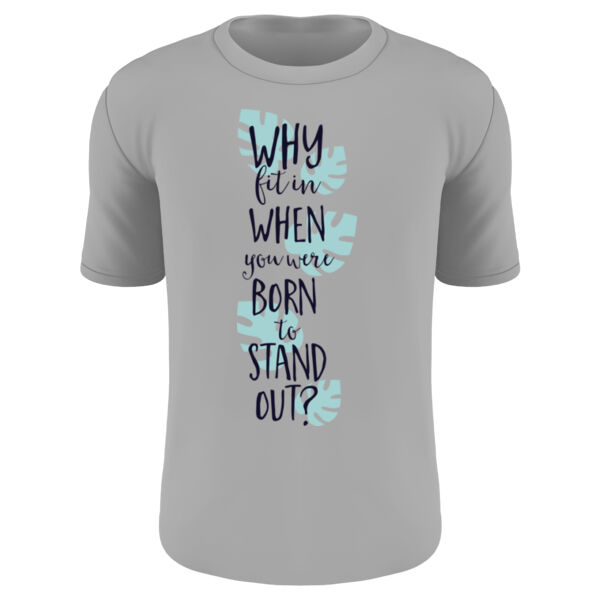 1303 - Why fit in when you are born to stand out Thumbnail